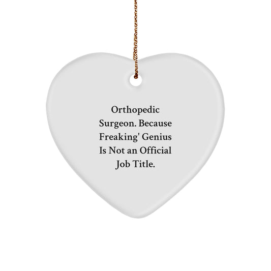 Funny Orthopedic Surgeon Gifts, Orthopedic Surgeon Heart Ornament, Christmas Unique Gifts for Orthopedic Surgeons from Friends, Family, Coworkers, Men, Women - Image 1