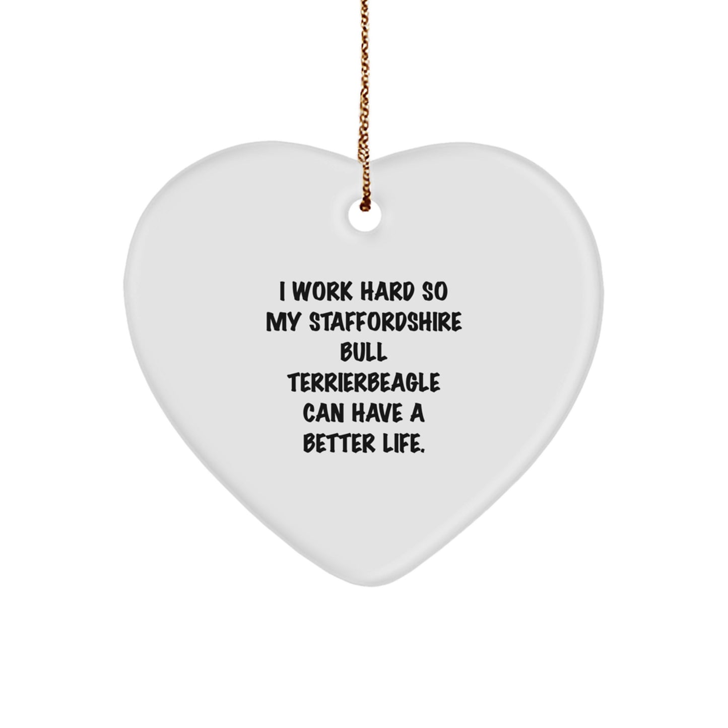 Funny Staffordshire Bull Terrier Dog Lover Gifts from Friends or Family, Heart Ornament for Christmas Unique Presents - Image 1