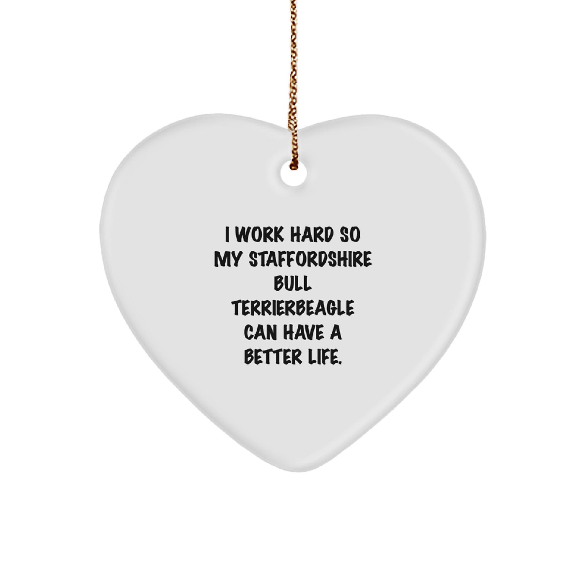 Funny Staffordshire Bull Terrier Dog Lover Gifts from Friends or Family, Heart Ornament for Christmas Unique Presents - Image 1