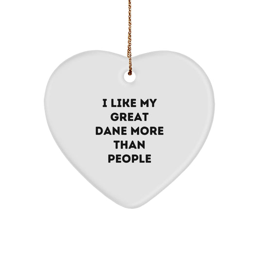 Funny Great Dane Dog Gifts for Men from Friends | Heart Ornament with 'I Like My Great Dane More Than People' Quote for Christmas Unique Gifts - Image 1