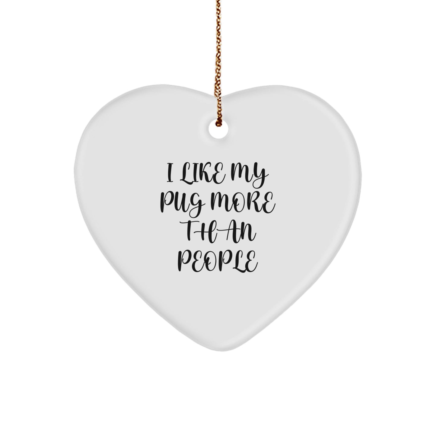 Pug Dog Lover Gifts from Family, Funny Heart Ornament for Pug, Christmas Unique Gifts for Men and Women - Image 1