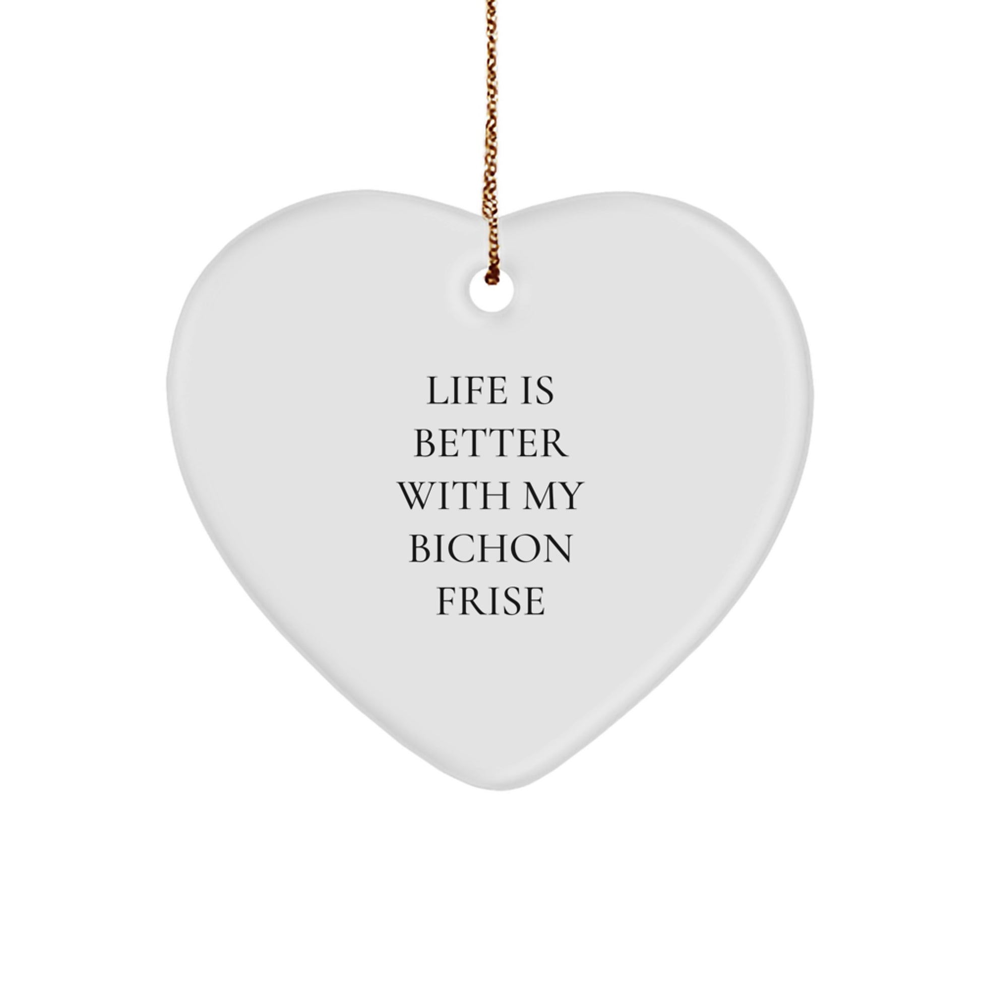 Bichon Frise Dog Lover Gifts, Funny Quote Heart Ornament for Christmas Unique Gifts from Family, Friends to Bichon Frise Dog Owners - Image 1