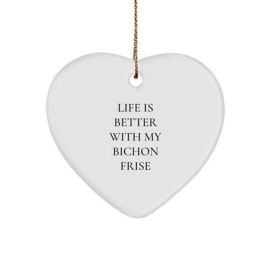Bichon Frise Dog Lover Gifts, Funny Quote Heart Ornament for Christmas Unique Gifts from Family, Friends to Bichon Frise Dog Owners - Image 1