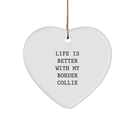 Funny Border Collie Dog Lover Gifts from Family for Christmas Unique Ornaments Heart Shaped Border Collie Dog Quotes - Image 1