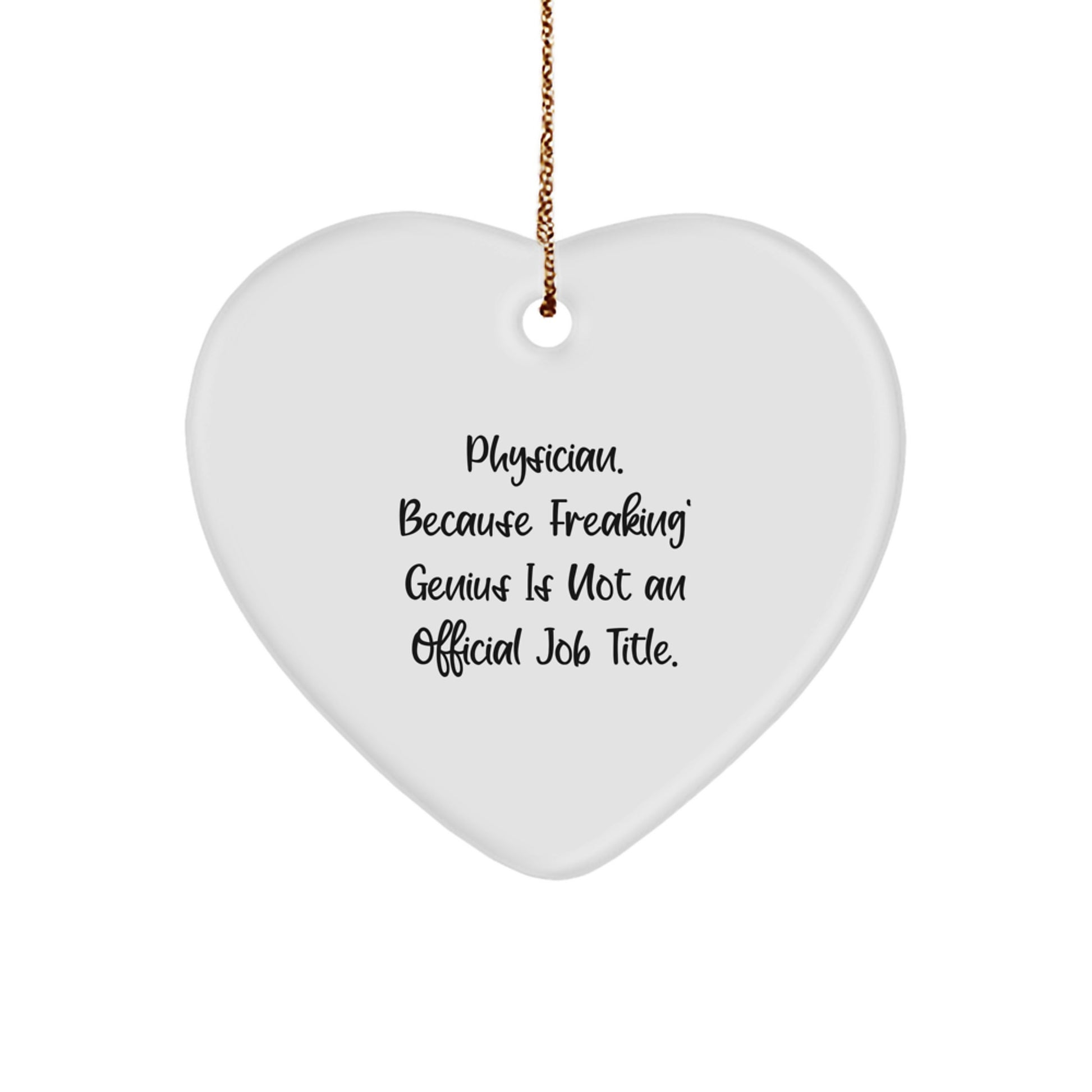 Funny Physician Gifts from Friends for Heart Shaped Ornament, Christmas Unique Gifts for Physician Men Women Coworkers - Image 1