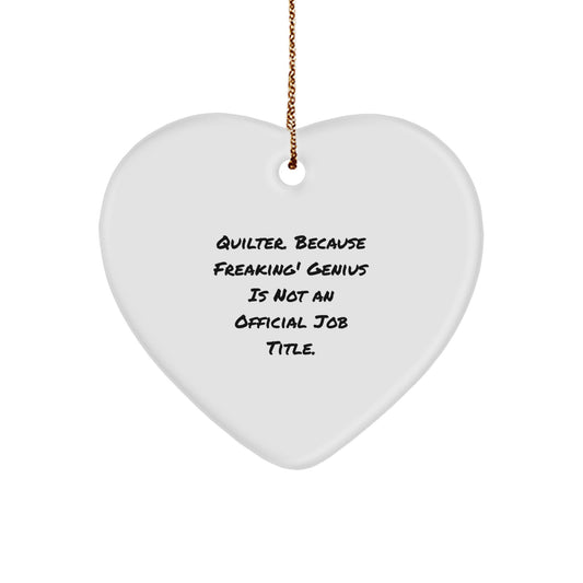 Christmas Ornament Gift for Kids Favorite Quilter, Because Freaking - Image 1
