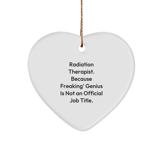 Funny Radiation Therapist Gifts from Friends, Heart Ornament for Radiation Therapist, Christmas Unique Gifts for Radiation Therapist - Image 1