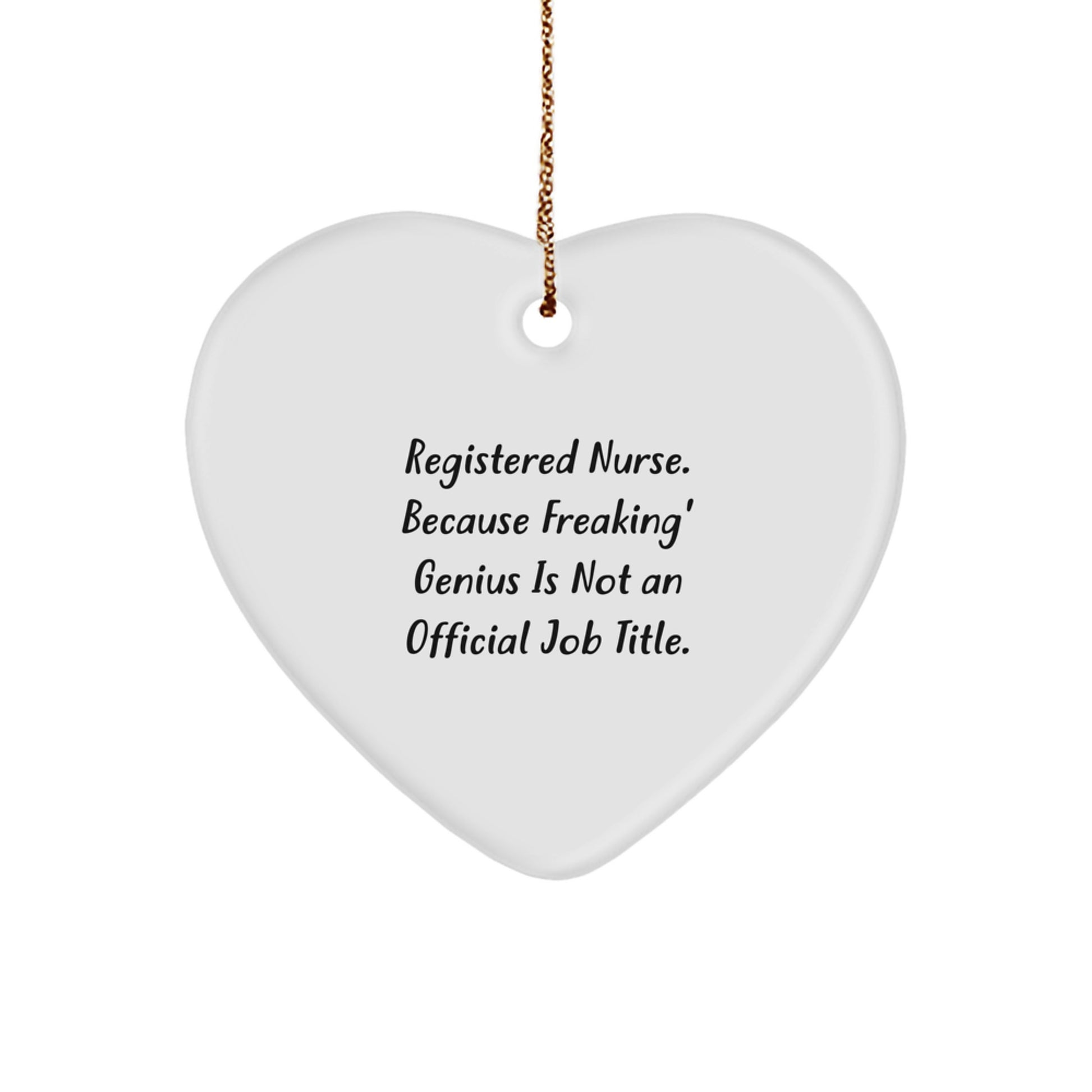 Quirky Registered Nurse Novelty Christmas Ornament for Friends Gift - Image 1