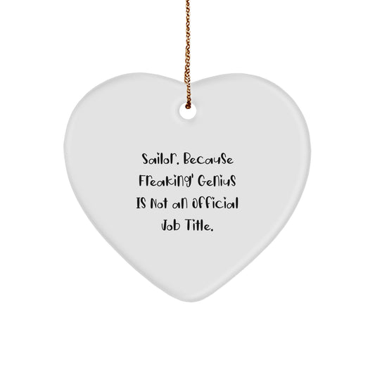 Favorite Sailor Christmas Ornament Gift for Kids - Freaking Genius Quote - Image 1