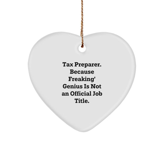 Funny Quote Tax Preparer Gifts, Heart Ornament for Christmas Unique Gifts from Friends, Coworkers, Family - Image 1