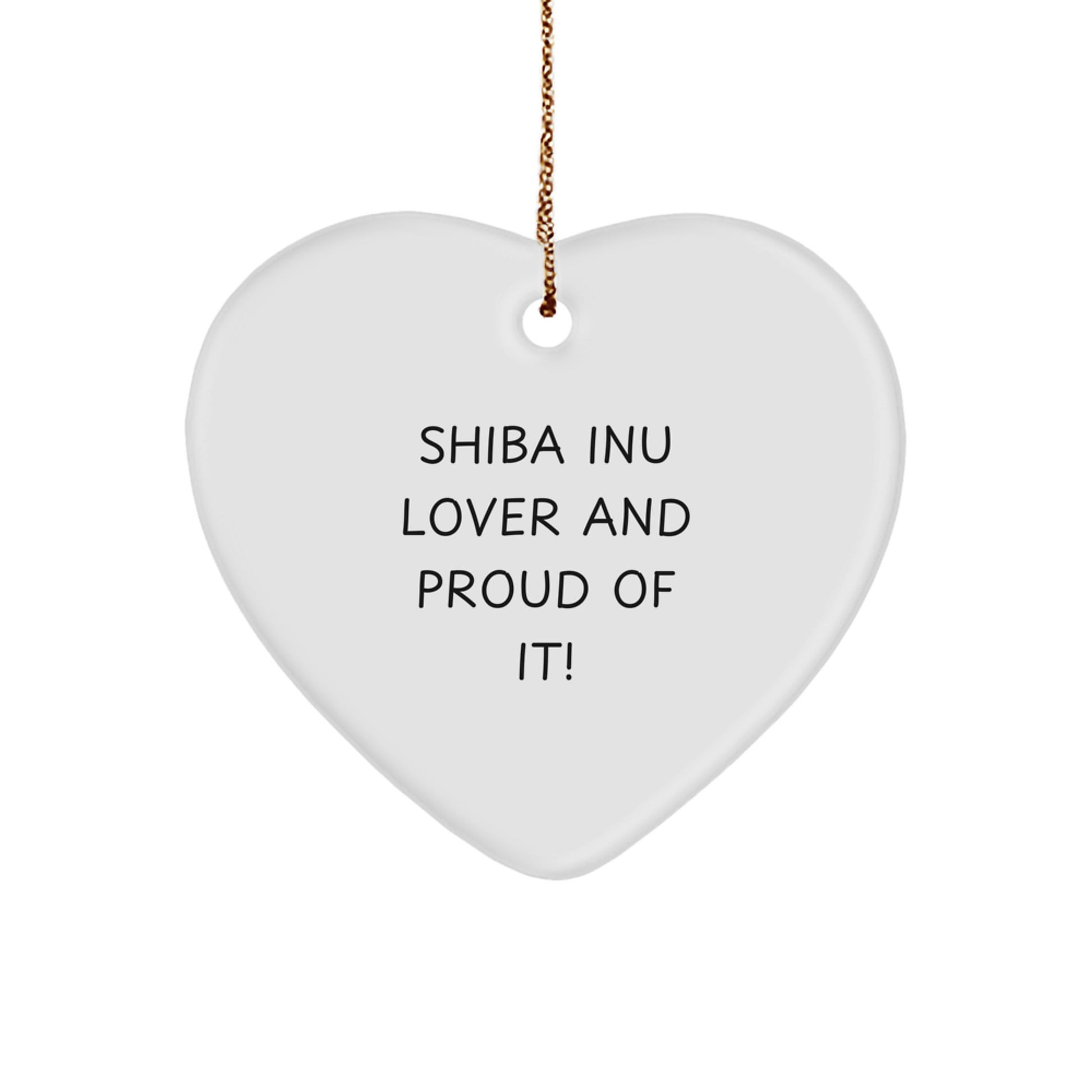 Proud Shiba Inu Mom Christmas Unique Gift, Shiba Inu Dog Lover Heart Ornament, Funny Quote for Friends and Family - Image 1