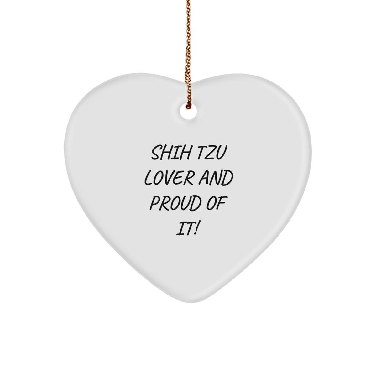 Shih Tzu Dog Heart Ornament Funny Gift from Family to Proud Shih Tzu Lover for Christmas Unique Decor - Image 1