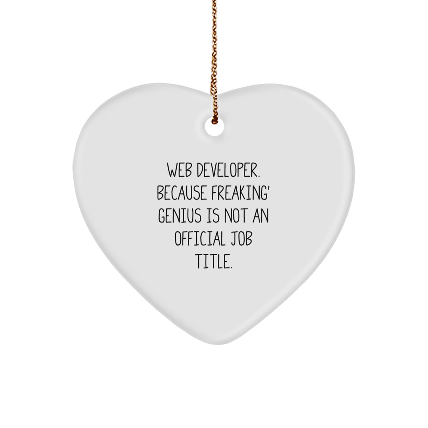 Funny Web Developer Gifts from Friends, Heart Ornament for Web Developer, Christmas Unique Gifts for Men - Image 1