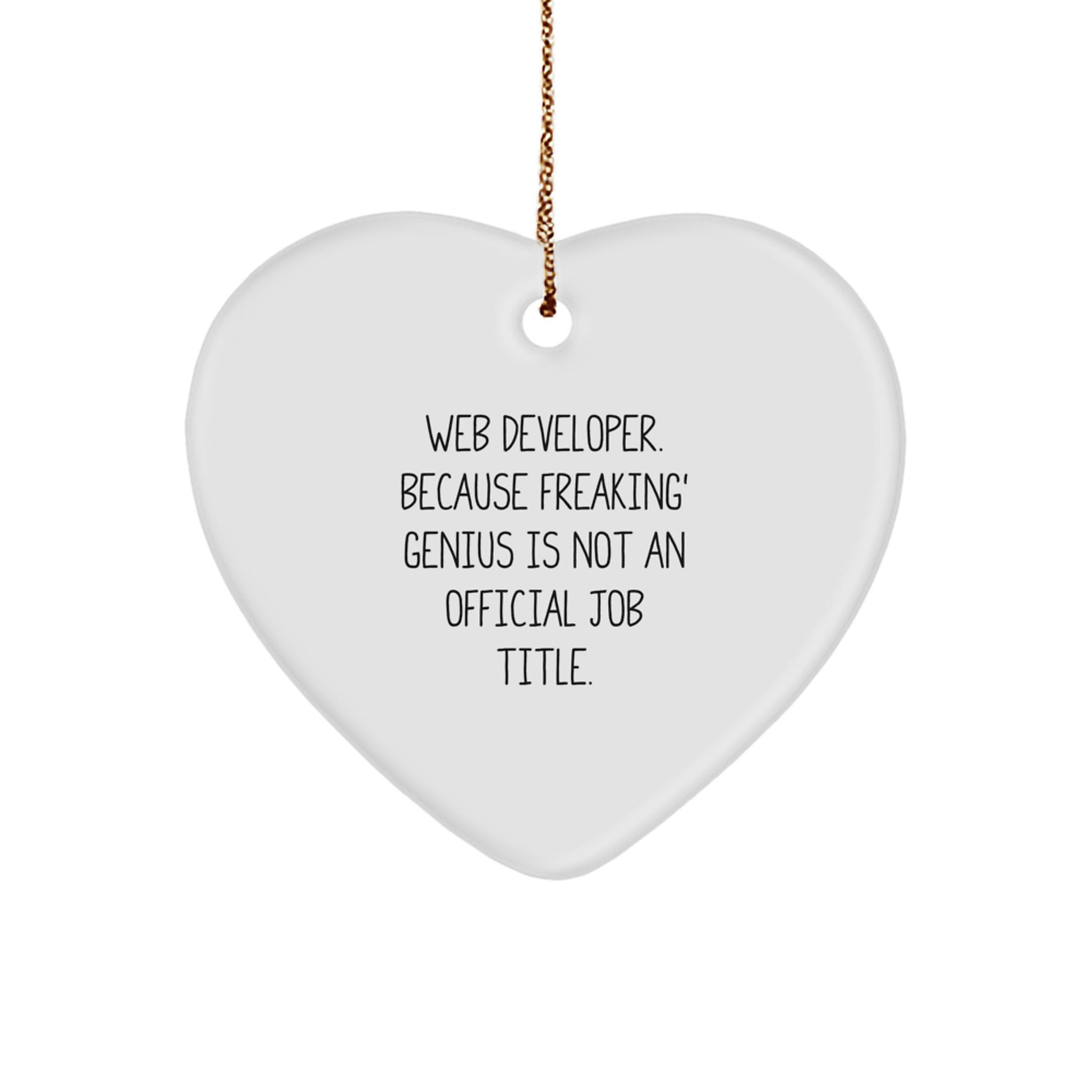 Funny Web Developer Gifts from Friends, Heart Ornament for Web Developer, Christmas Unique Gifts for Men - Image 1