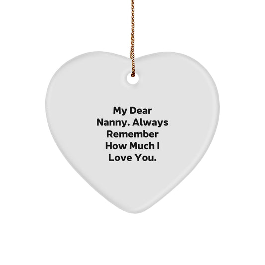 Funny Heart Ornament Gifts from Family to Nanny, 'My Dear Nanny Always Remember', Christmas Unique Ornaments - Image 1