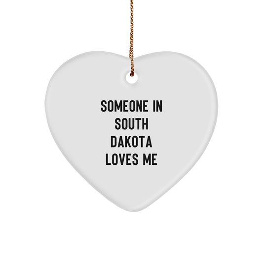 Unique Gifts from South Dakota, Funny Heart Ornament for Someone In South Dakota Loves Me, Christmas Unique Gifts - Image 1