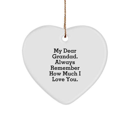 Grandad Gifts from Family, Heart Ornament with Funny Quote 'My Dear Grandad. Always Remember How Much I Love You.', Christmas Unique Gifts - Image 1