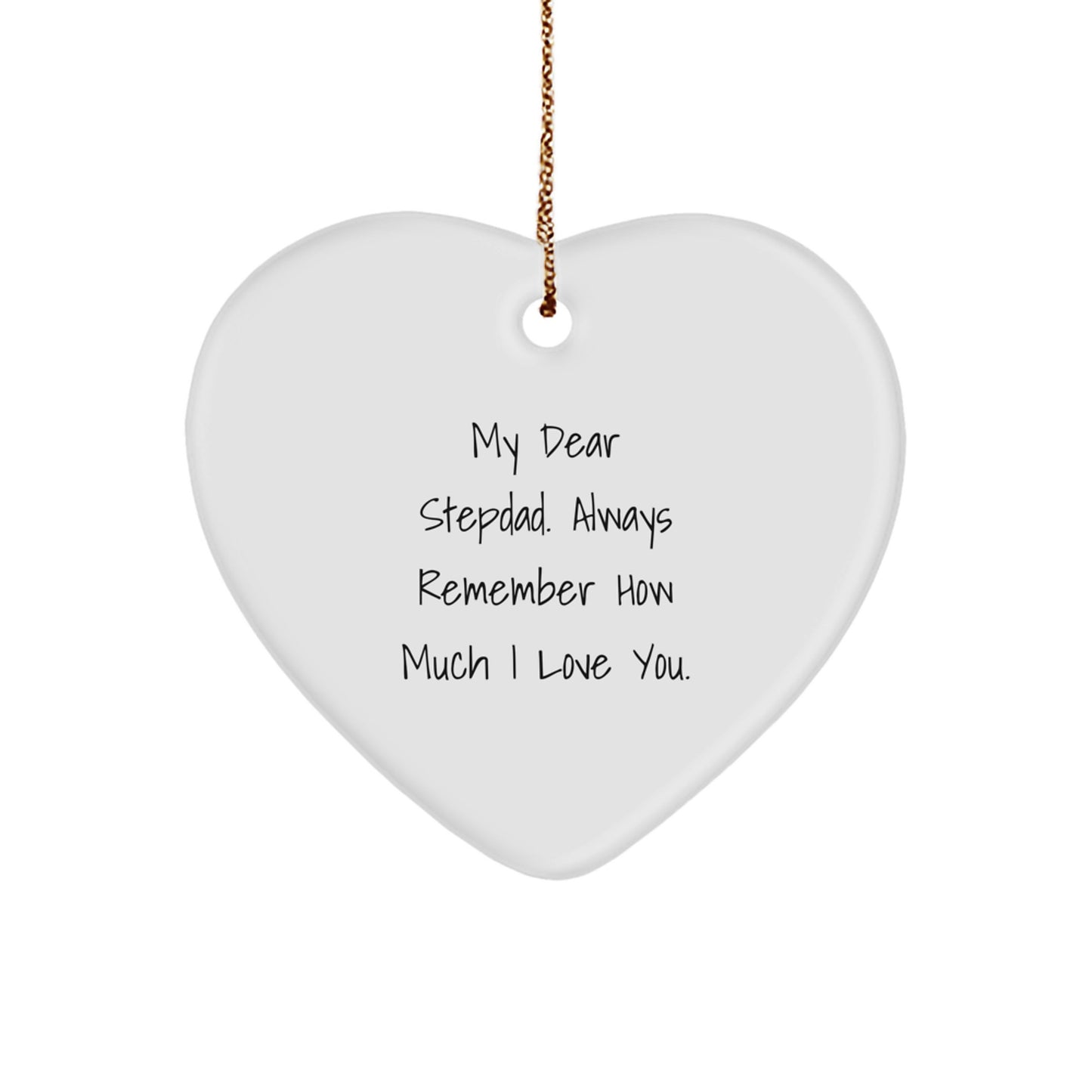 Funny Heart Ornament Gifts from Family to Stepdad My Dear Stepdad - Heart Shaped Christmas Unique Gifts - Image 1