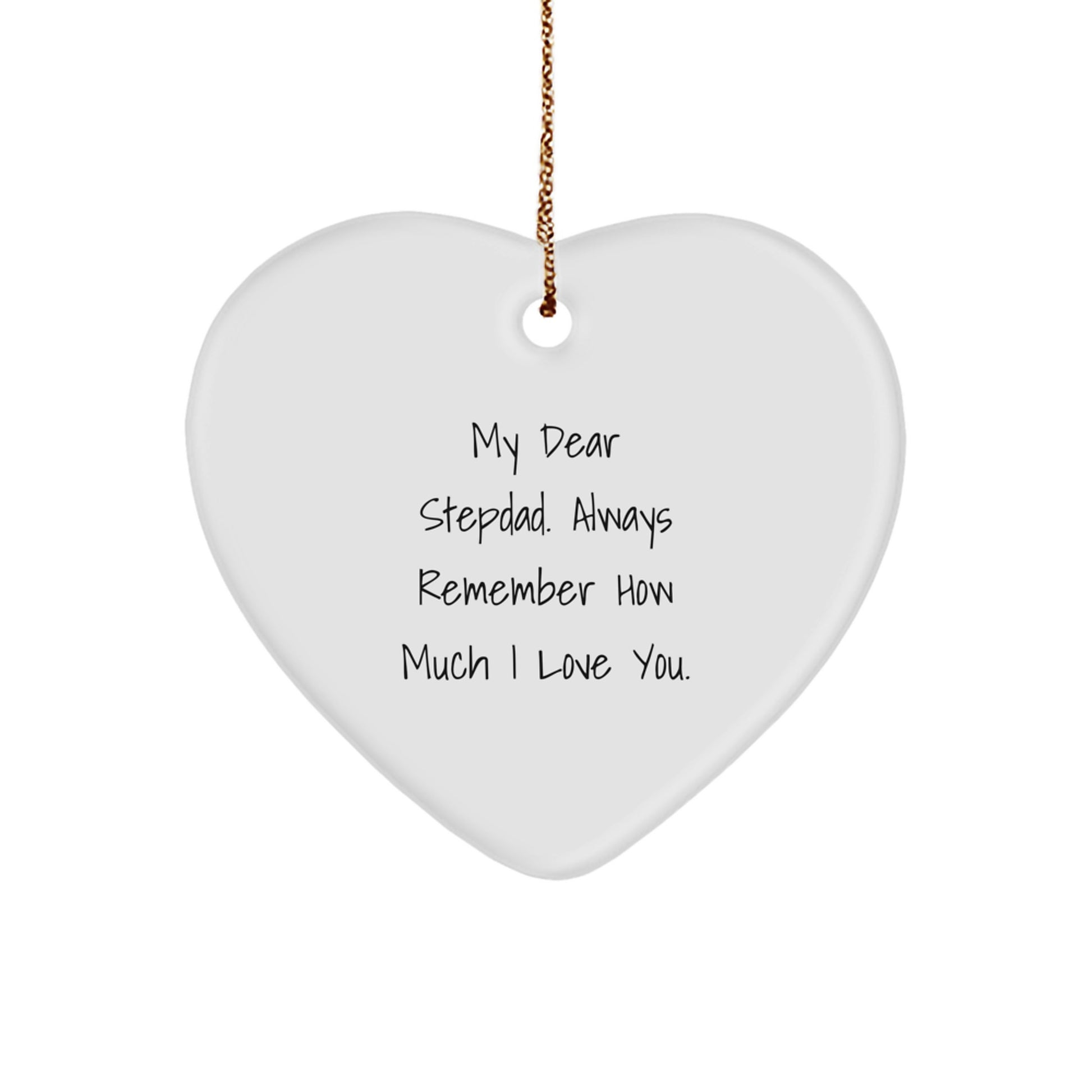 Funny Heart Ornament Gifts from Family to Stepdad My Dear Stepdad - Heart Shaped Christmas Unique Gifts - Image 1