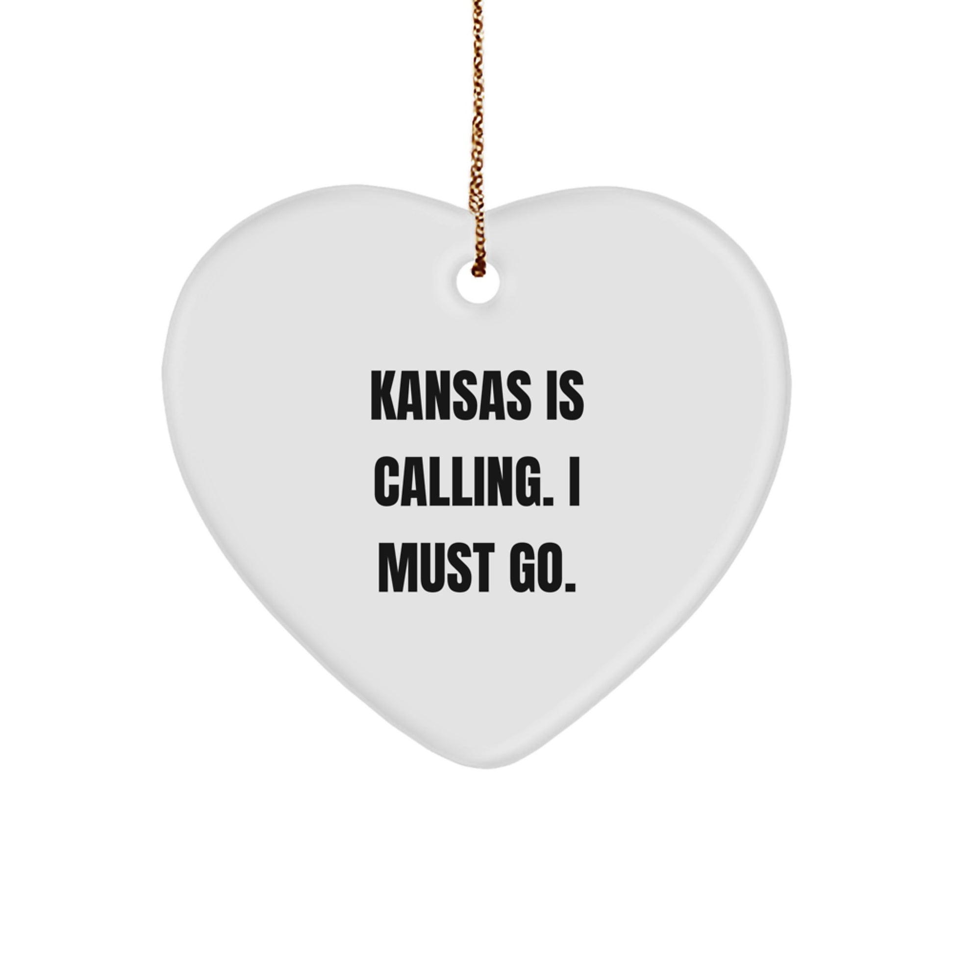 Kansas Heart Ornament Funny Quote Gifts for Family from Kansas, Kansas Christmas Unique Gifts, Gifts from Men for Women in Kansas - Image 1