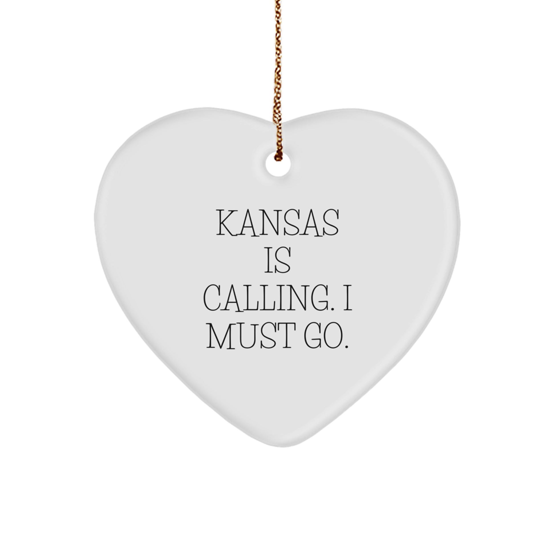Kansas Heart Ornament - Funny Quote 'Kansas Is Calling. I Must Go.' for Kansas Gifts from Friends and Family to Decorate Home for Christmas - Image 1