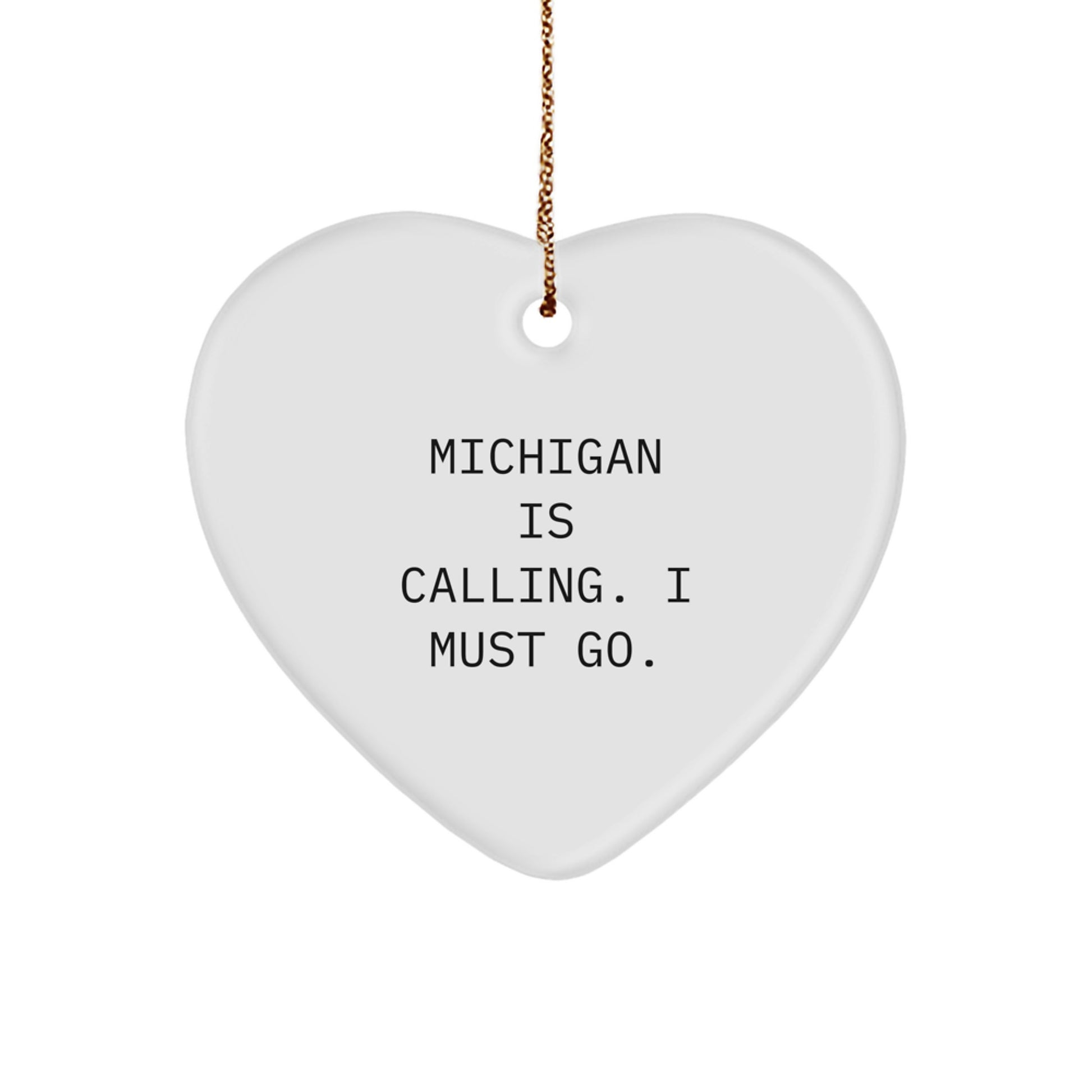 Michigan Heart Ornament Gifts from Friends to Michigan Enthusiasts, Funny Quote Heart Shaped Ornament, Christmas Unique Gifts for Women - Image 1