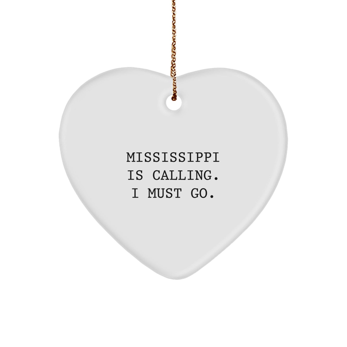 Mississippi Gifts from Friends Christmas Heart Ornament, Funny Quote - Gifts for Mississippi Men Women - Image 1