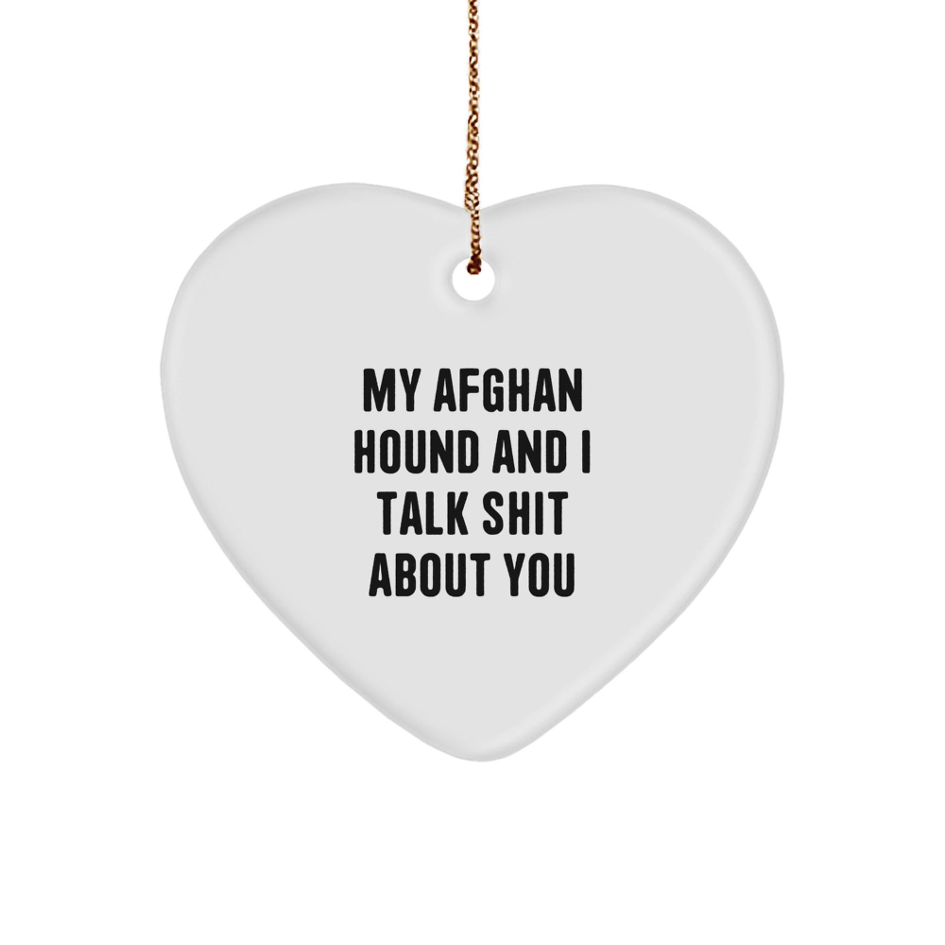 Family Afghan Hound Heart Christmas Ornament Gift Talk Shit About You - Image 1
