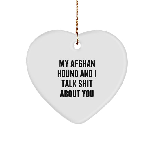 Family Afghan Hound Heart Christmas Ornament Gift Talk Shit About You - Image 1