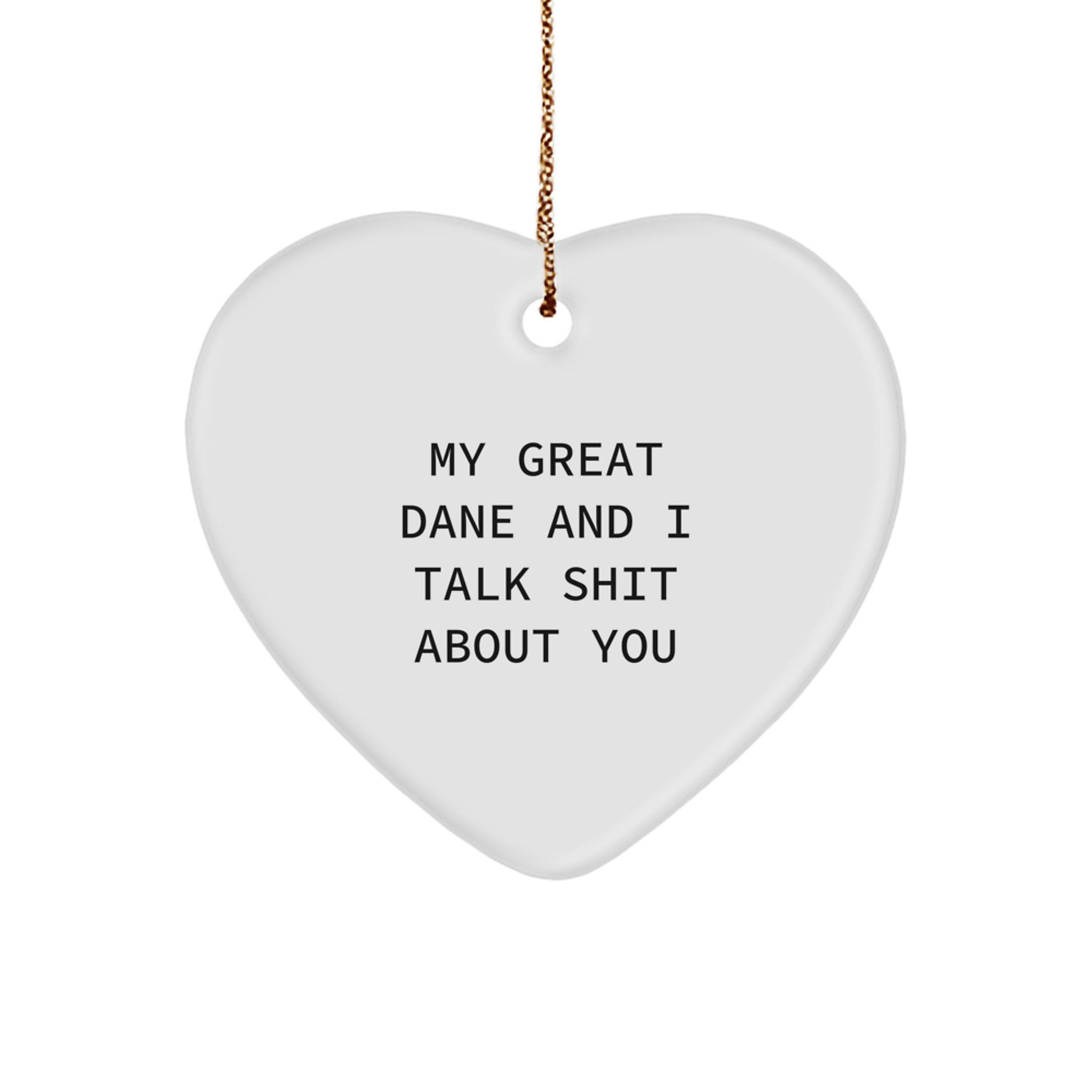 Funny Great Dane Dog Heart Ornament Gifts from Men to Great Dane Dog Owners at Christmas Time - Image 1
