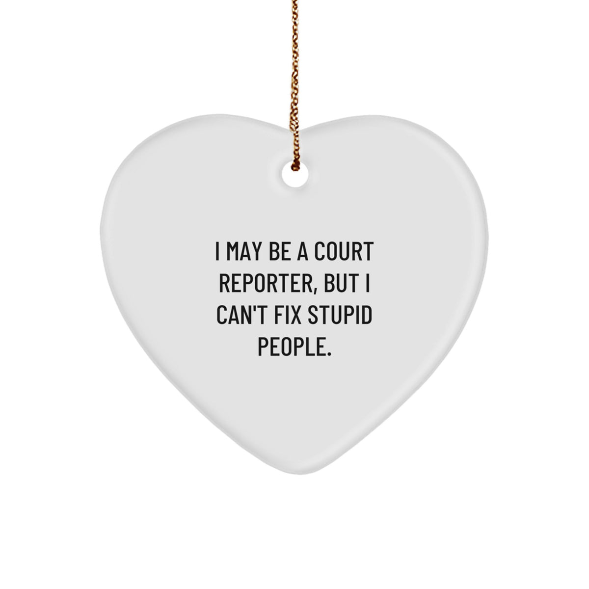 Sassy Court Reporter Christmas Ornament Novelty Heart for Friends Gift - Image 1