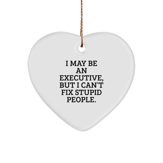 Executive Heart Ornament Funny Quote Gifts for Men Women Coworkers Family - Image 1