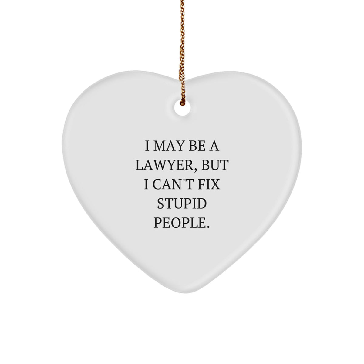 Lawyer Christmas Ornament Keepsake for Him Gift with Humorous Quote - Image 1