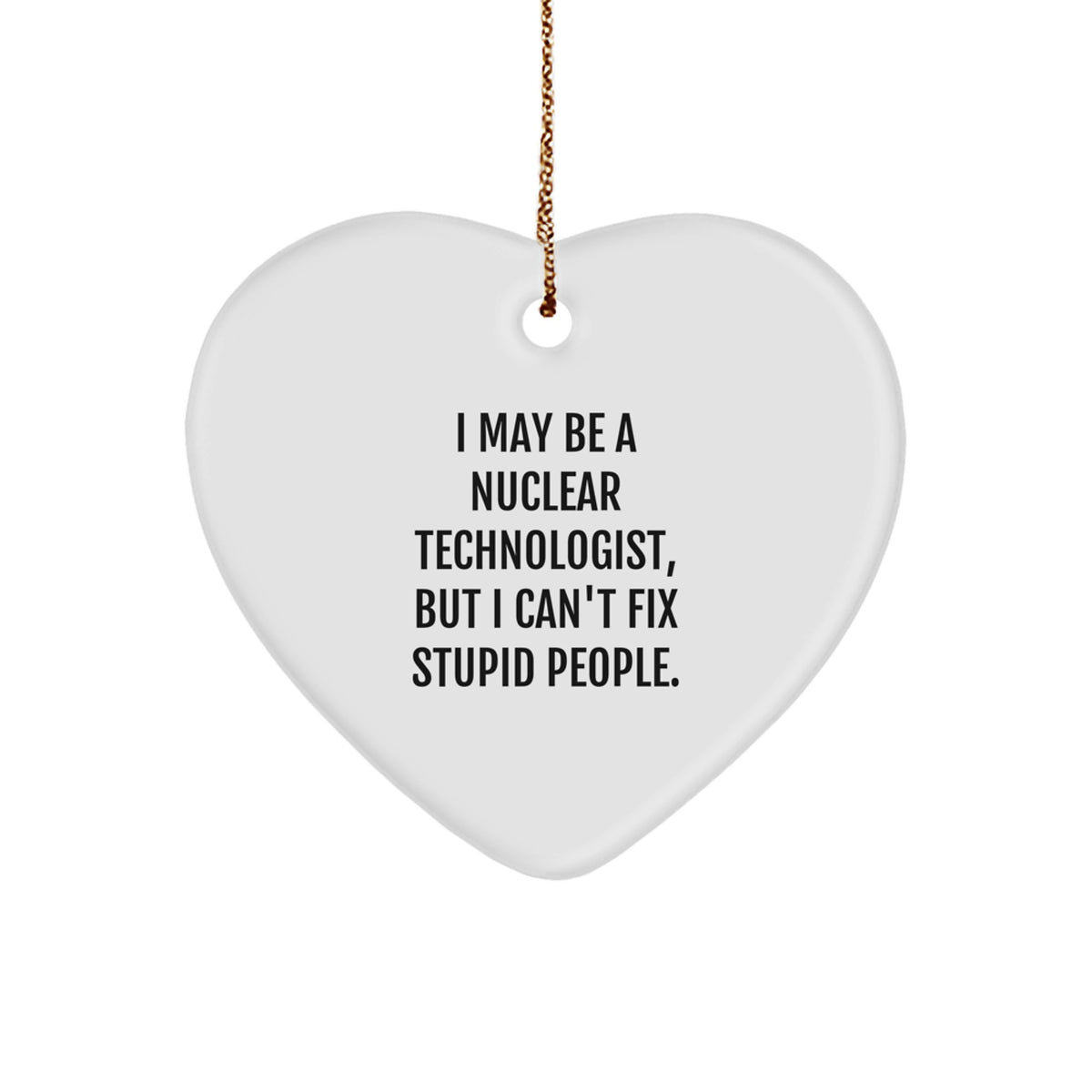 Nuclear Technologist Heart Ornament for Coworkers Christmas Unique Gift - Image 1