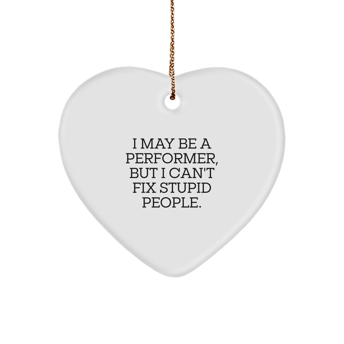 Sassy Performer Novelty Christmas Ornament for Friends Gift - Image 1