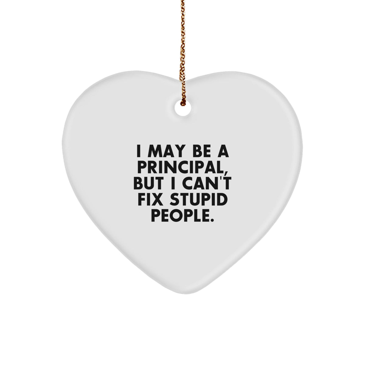 Sarcastic Principal Heart Christmas Ornament for Friends Gift - Image 1