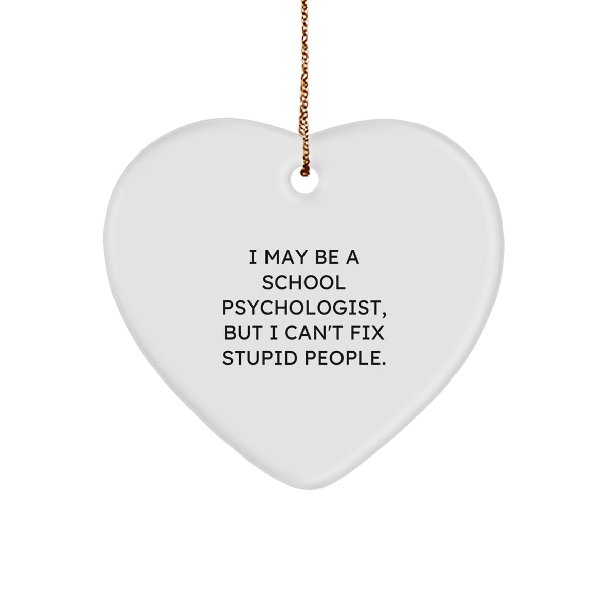 Sarcastic School Psychologist Christmas Ornament for Friends Gift - Image 1