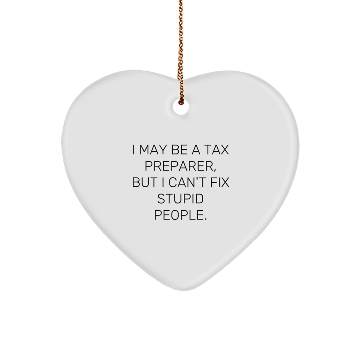 Funny Tax Preparer Gift Heart Ornaments from Friends to Coworkers, Perfect for Christmas Unique Gifts - Image 1