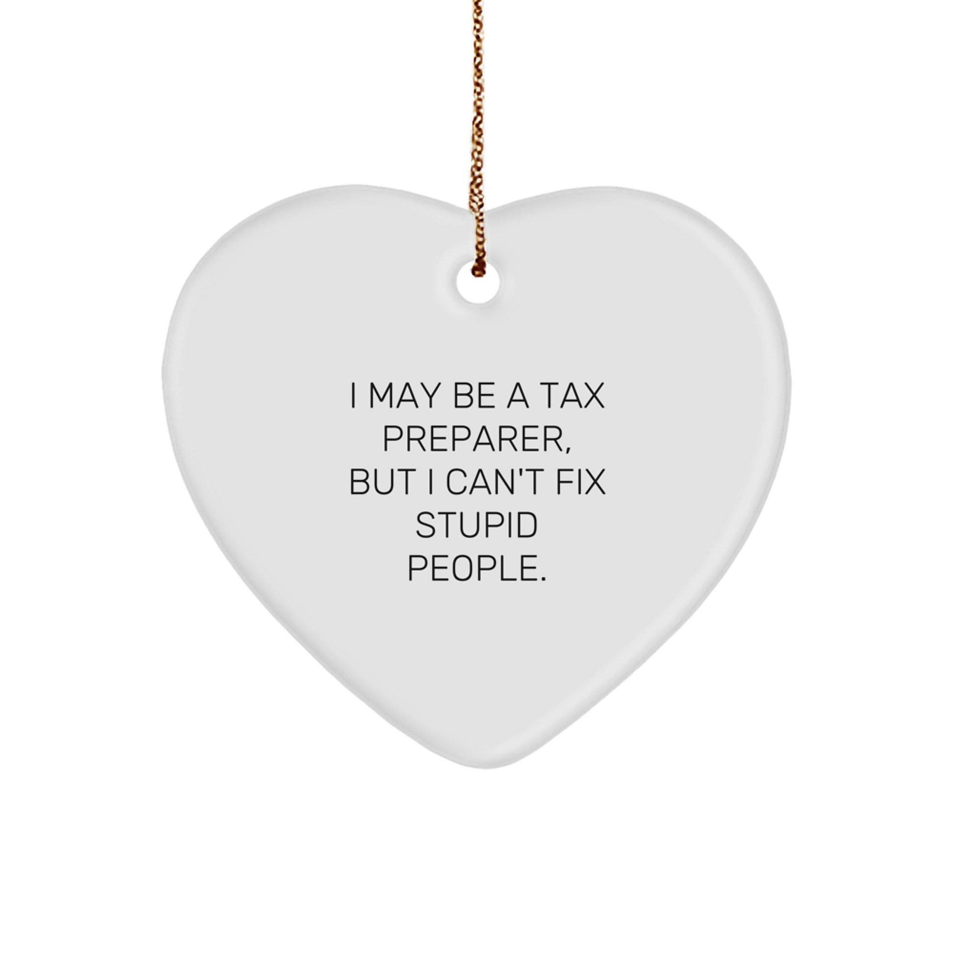 Funny Tax Preparer Gift Heart Ornaments from Friends to Coworkers, Perfect for Christmas Unique Gifts - Image 1