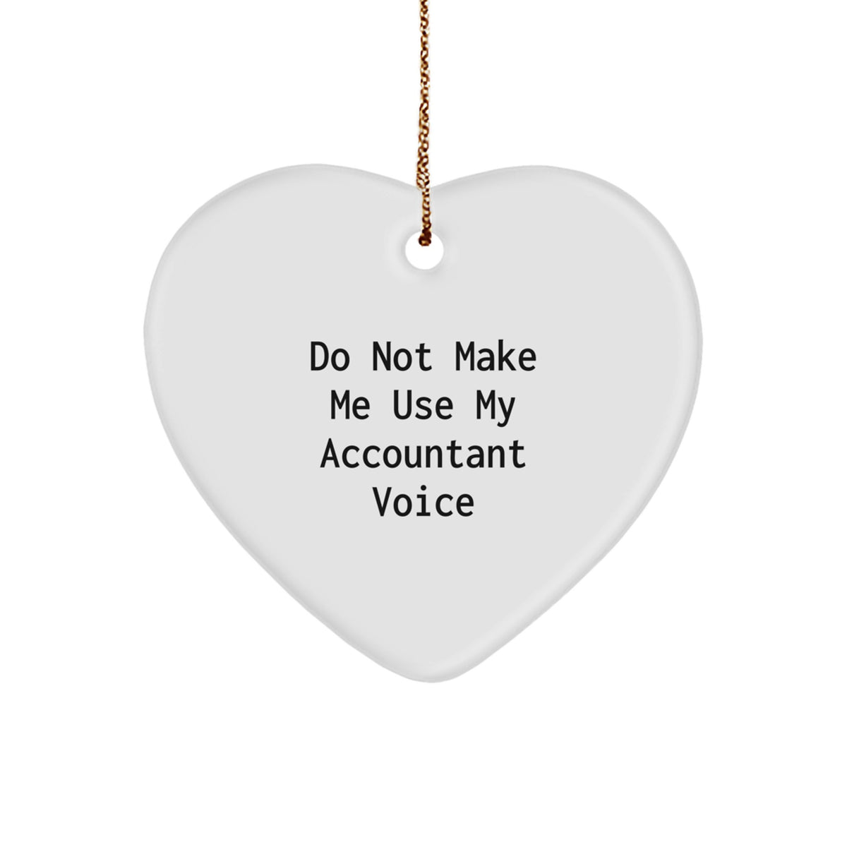 Accountant Keepsake Humorous Christmas Ornament for Him Bright Gift - Image 1