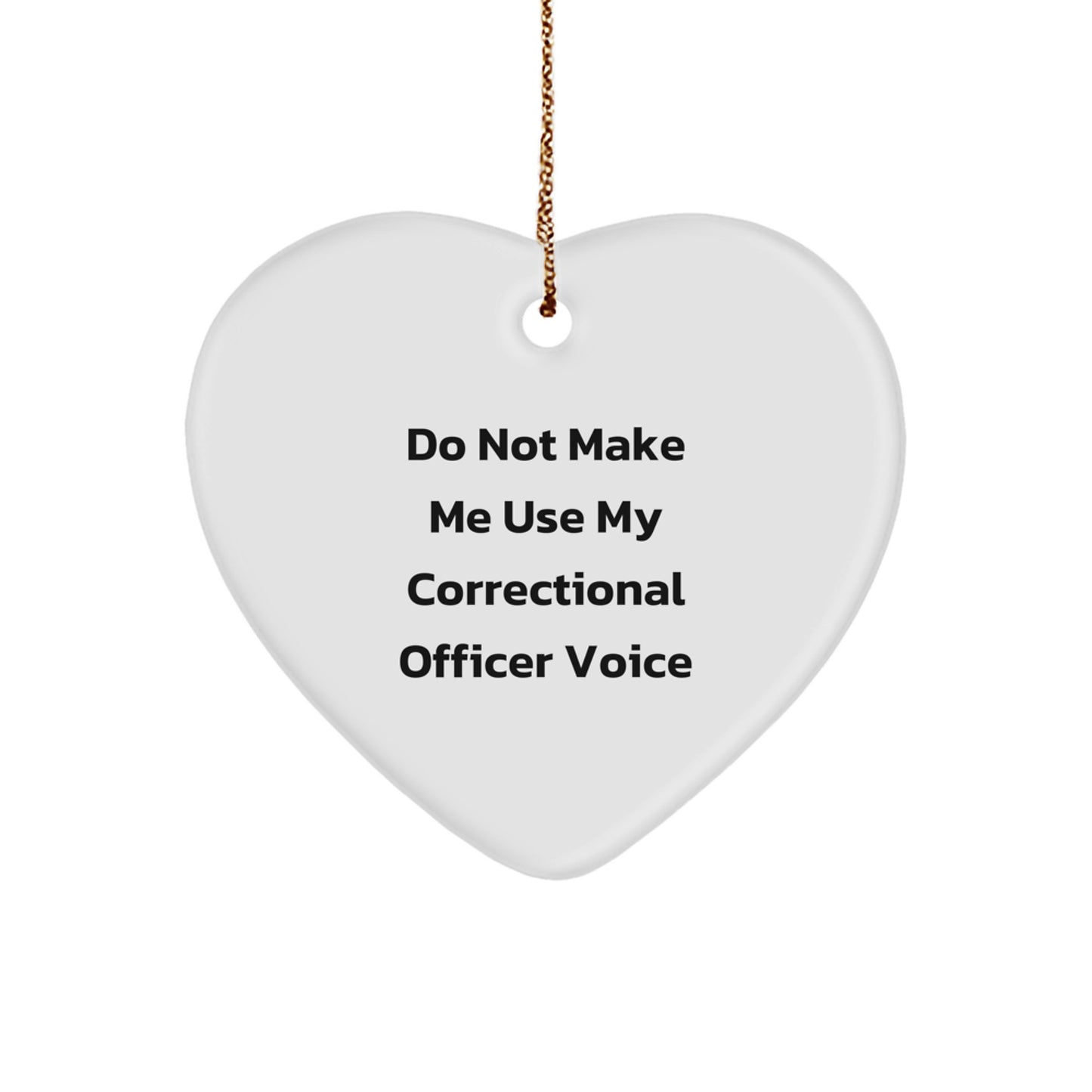 Christmas Gift for Teens Surprise Correctional Officer Heart Ornament - Image 1