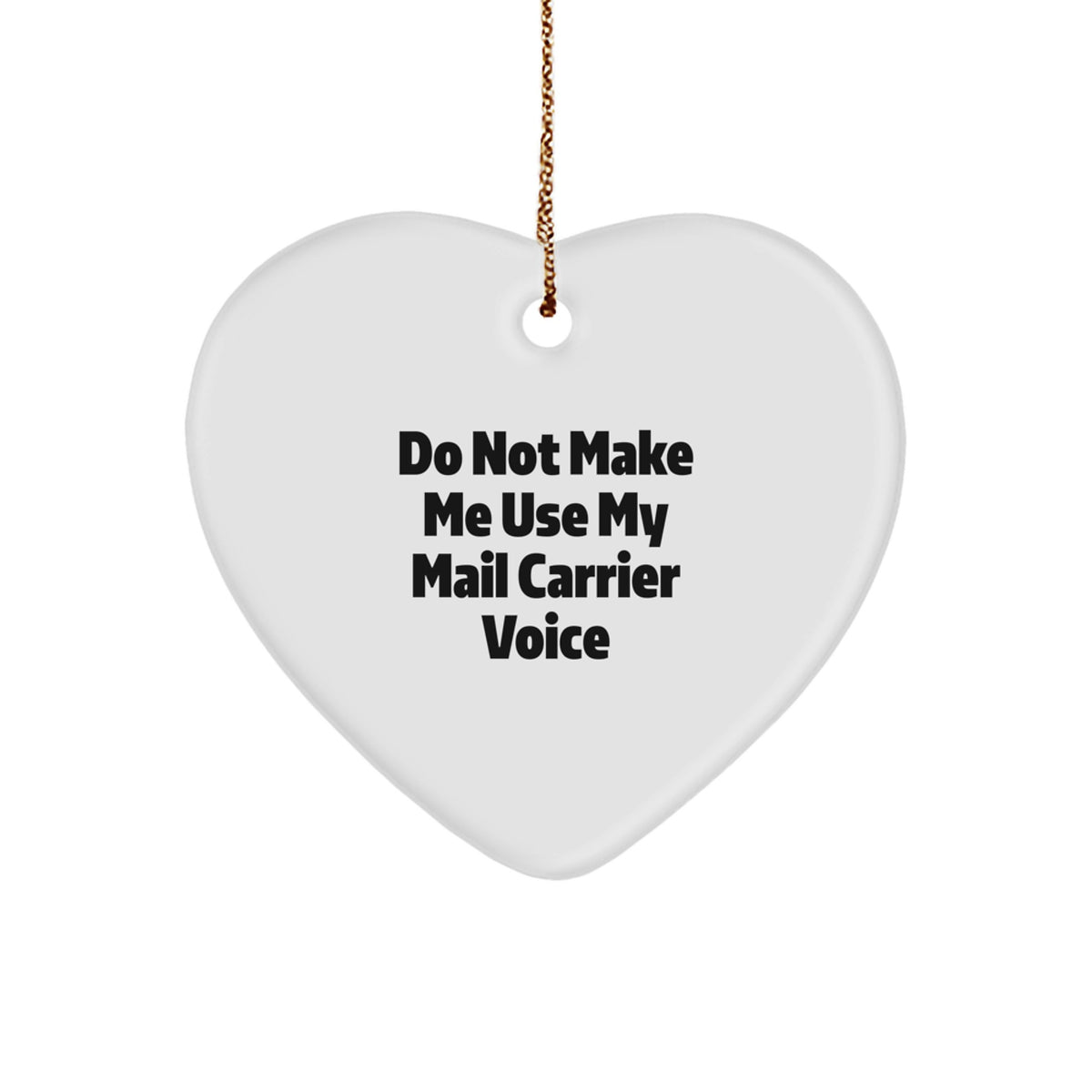 Christmas Unique Gift Funny Mail Carrier Heart Ornament for Her Present - Image 1