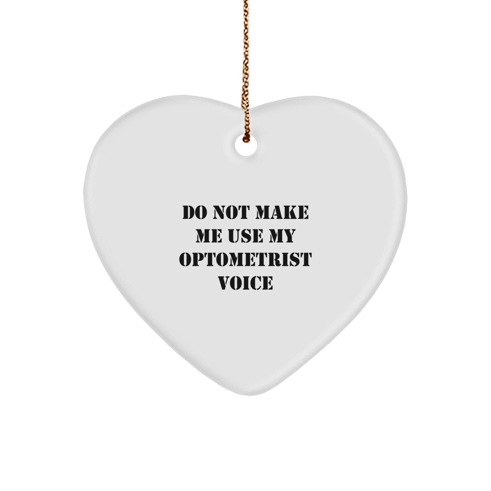 Sassy Optometrist Heart Ornament Christmas Gift for Friends - Image 1