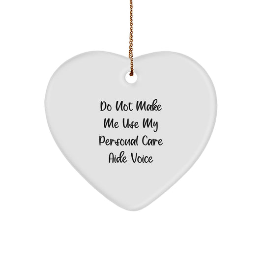 Personal Care Aide Heart Christmas Ornament Gift Do Not Use Voice - Image 1