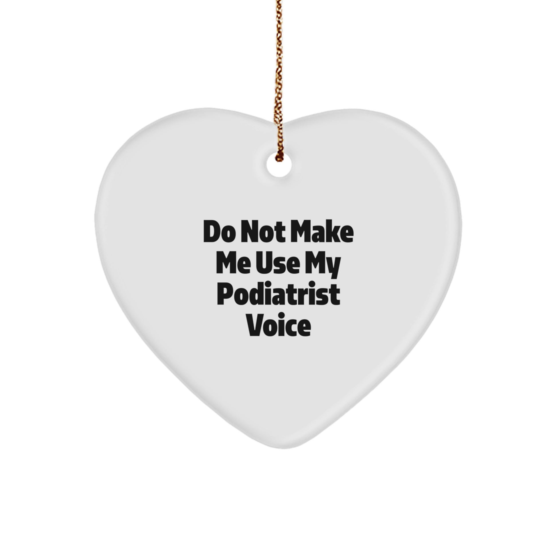 Favorite Podiatrist Heart Ornament for Kids Christmas Gift Funny Quote - Image 1