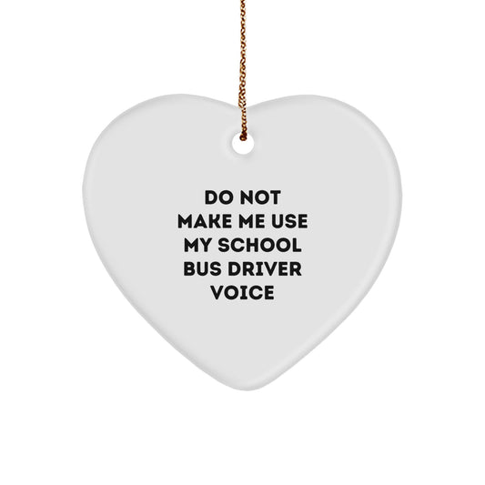 Funny School Bus Driver Gifts from Friends - Heart Ornament for Christmas Unique Gifts - Image 1