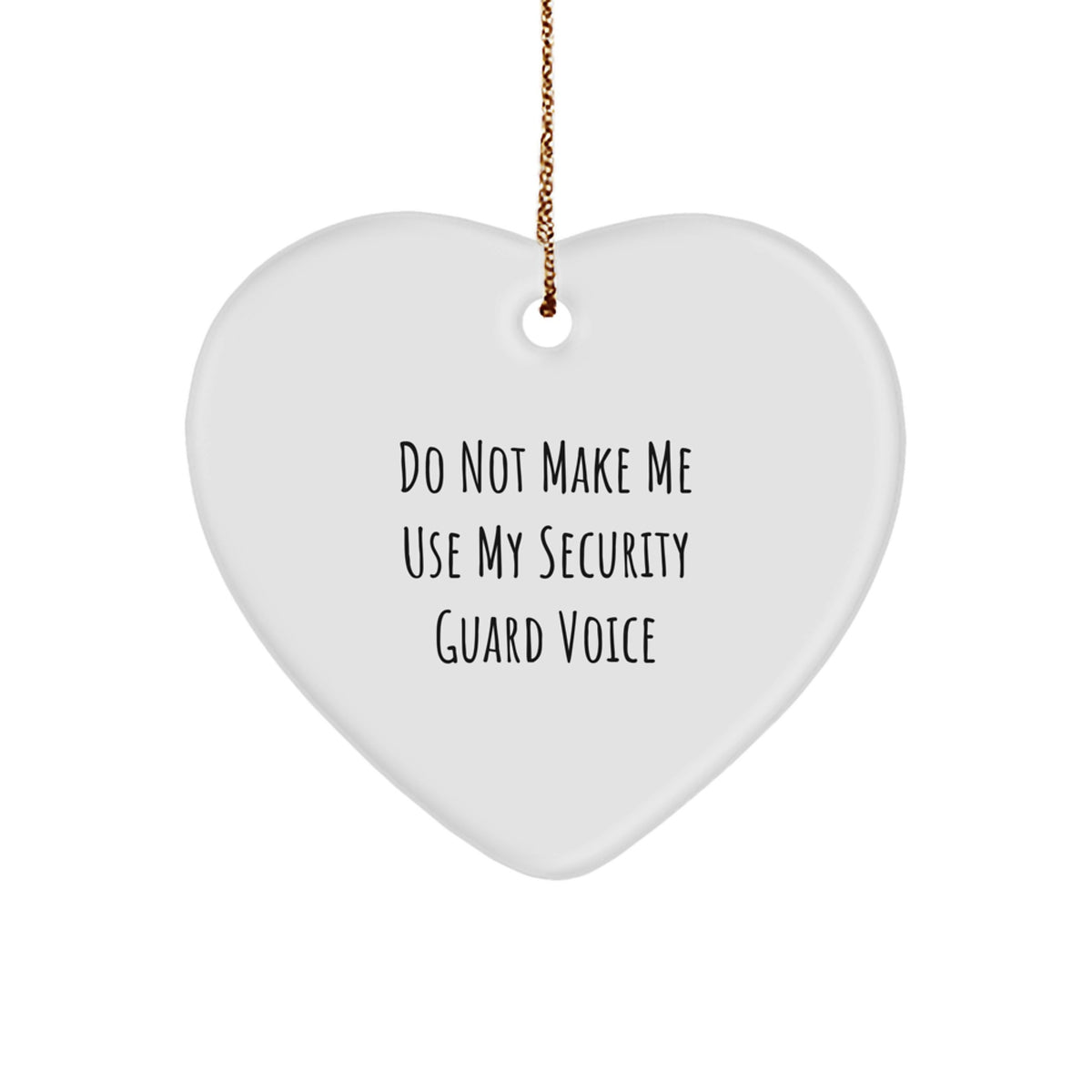 Witty Security Guard Heart Ornament for Roommates Memento Christmas Gift - Image 1