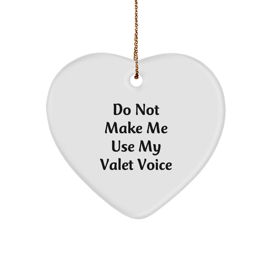 Funny Valet Gifts from Men, Heart Ornament for Men, Heart Shaped Unique Christmas Unique Gifts - Image 1