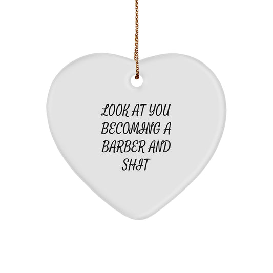 Funny Quote Heart Ornament Gifts from Men to Barber Friends at Christmas - Image 1