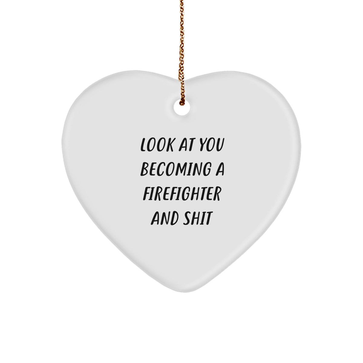Funny Firefighter Heart Ornament Gifts from Men to Family, Christmas Unique Gifts for Firefighter, Heart Shaped - Image 1
